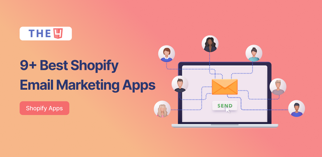 9+ Best Shopify Email Marketing Apps FREE & Pro In 2025