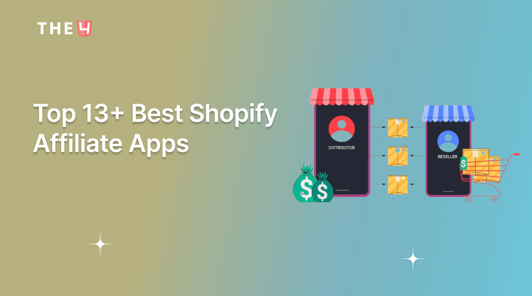 13+ Best Shopify Affiliate Apps to Boost Your Store in 2025