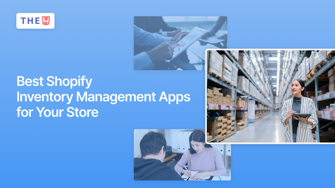 The 9+ Best Shopify Inventory Management Apps in 2025
