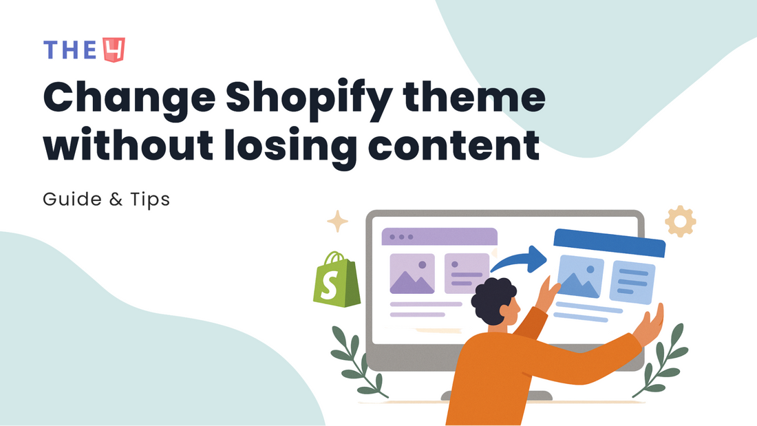 how to change your Shopify theme without losing content