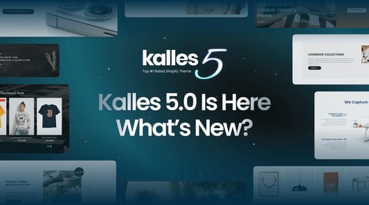 Kalles 5.0 Is Here. What’s New?