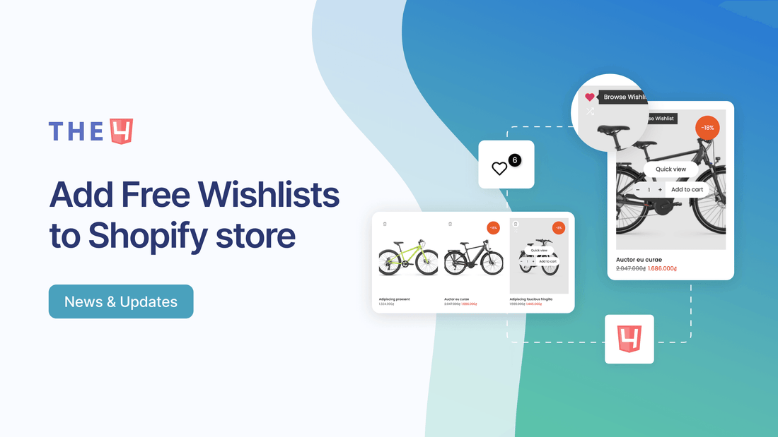 How to add Free Wishlists on Shopify stores - The4™ Free & Premium Shopify Theme