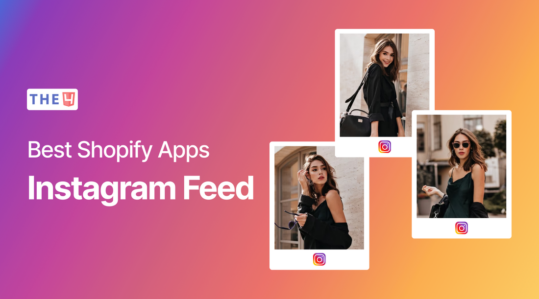 11+ Best Shopify Instagram Feed Apps FREE & Paid in 2025