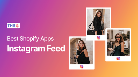 11+ Best Shopify Instagram Feed Apps FREE & Paid in 2025