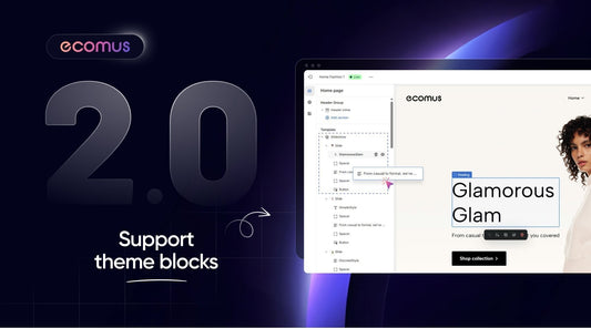 Introducing Ecomus 2.0 – Total Overhaul with Theme Block Support