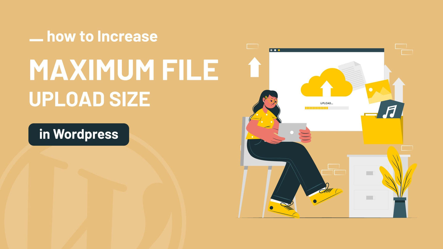How to Increase the Maximum File Upload Size in WordPress The4™ Studio