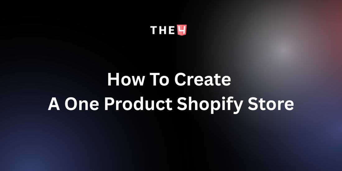 How To Create A Profitable One Product Shopify Store