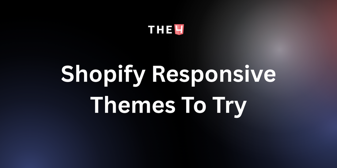 Top 15+ Shopify Responsive Themes to try for 2026