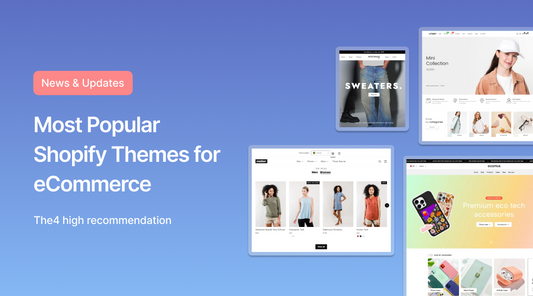 Most Popular Shopify Themes for eCommerce stores