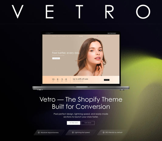Introducing Vetro - Our First Official Shopify Theme Store Release