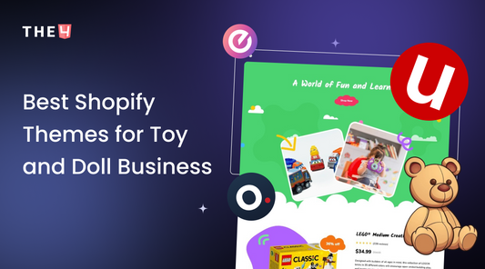 9 Best Shopify Themes for Toy and Doll Business