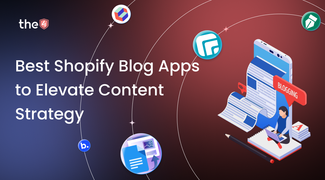 13+ Best Shopify Blog Apps for 2025 to Elevate Content Strategy – The4 ...