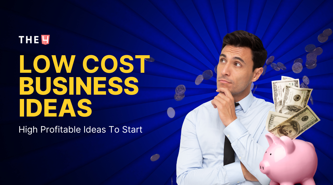[+31] Low-cost Business Ideas With High Profits in 2025