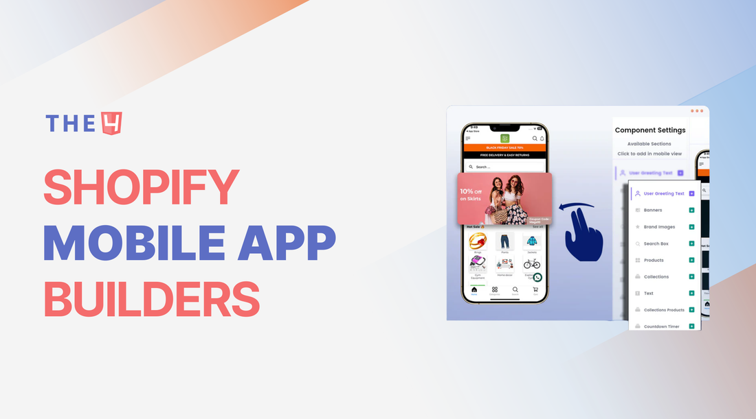 The 11+ Best Shopify Mobile App Builders for Your Store