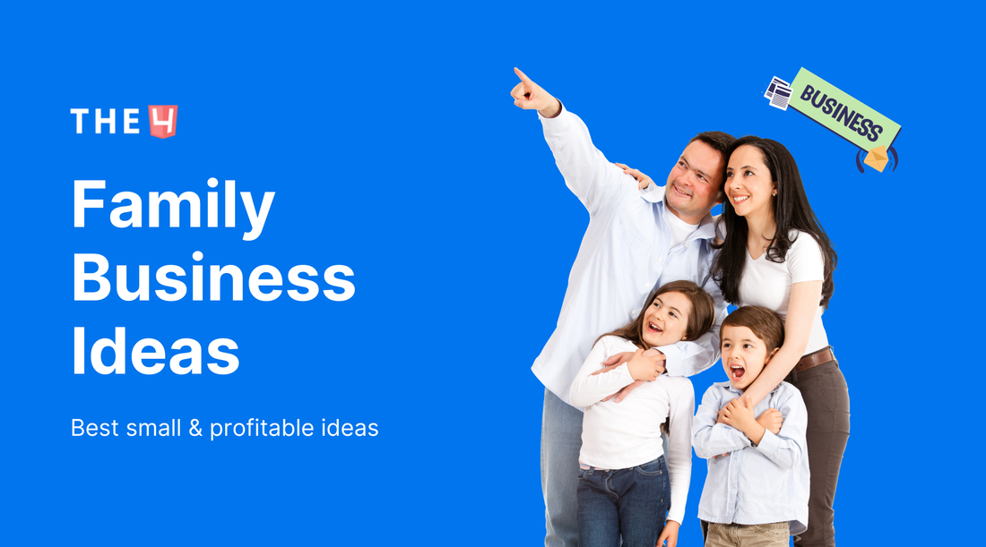[+35] Best Small & Profitable Family Business Ideas in 2025