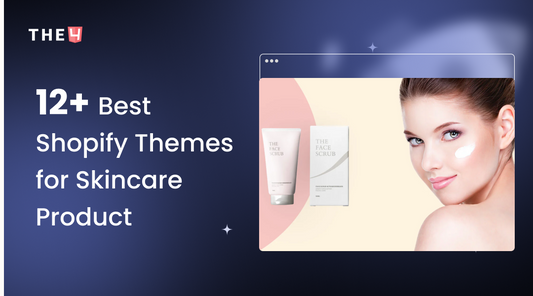 12 Best Shopify Themes for Skin Care Products