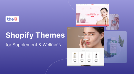Best Shopify Themes for Supplement and Wellness Stores