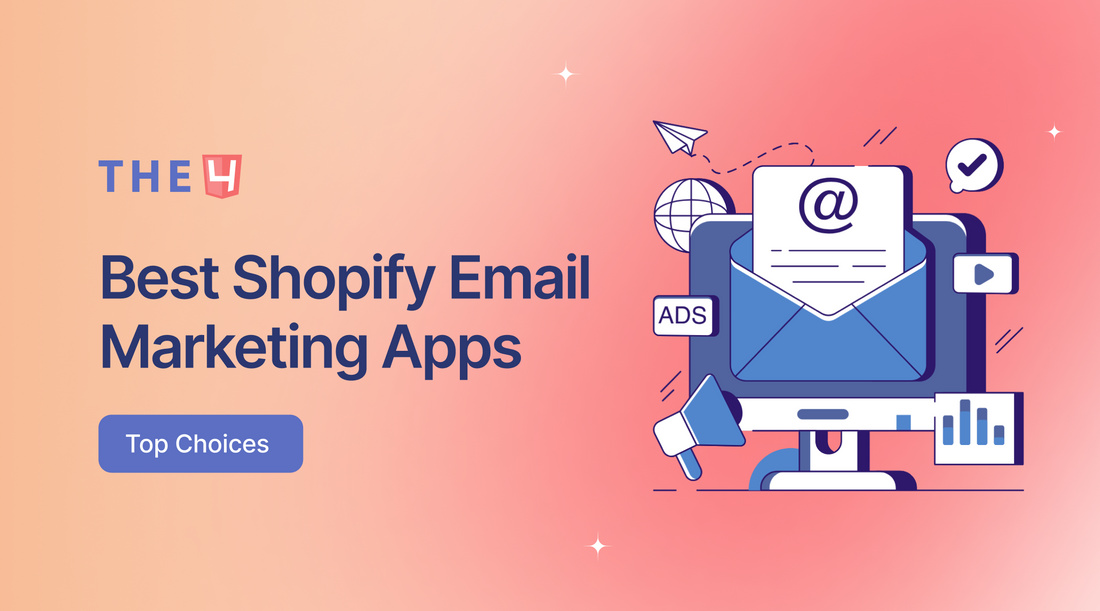 Best Shopify Email Marketing Apps