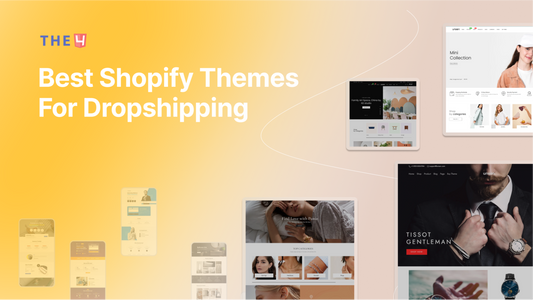 Best Shopify Themes For Dropshipping