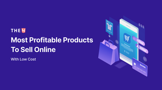 Top 20 Most Profitable Products To Sell Online With Low Cost