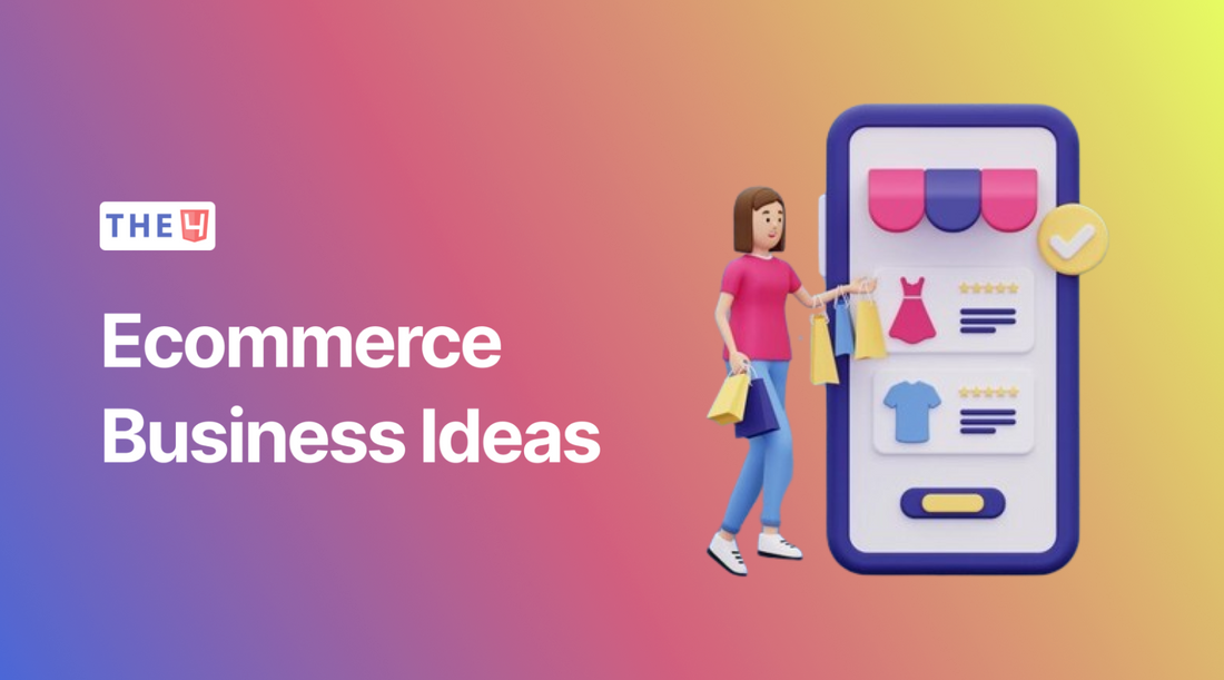 Best Ecommerce Business Ideas