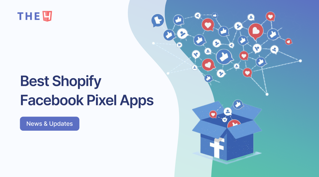 The 12+ Best Shopify Facebook Pixel Apps For Your Store