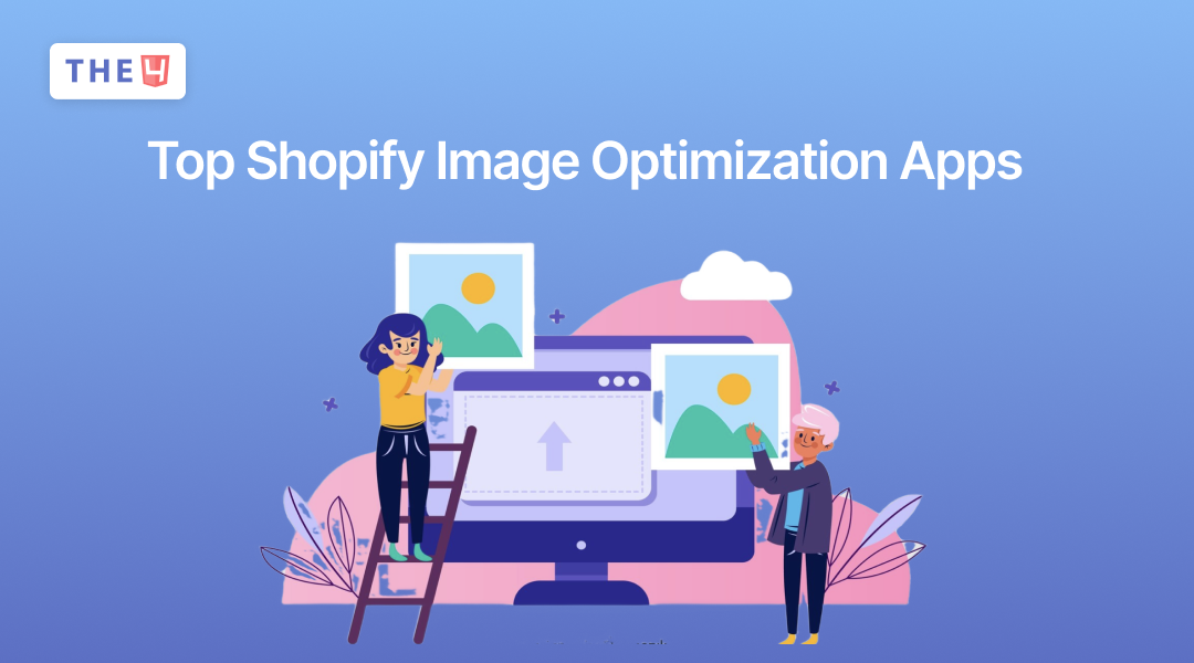 Top 12+ Shopify Image Optimization Apps FREE to try in 2025