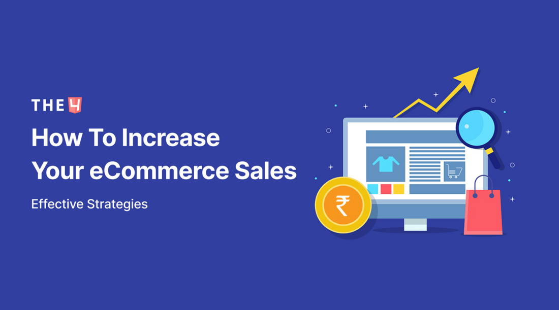 15 Powerful Techniques to Increase Your eCommerce Sales