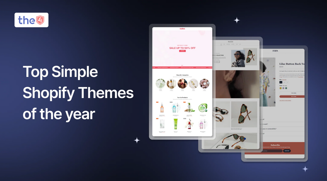 Simple Shopify Layouts 15+ Best Shopify Simple Themes for 2026 (Top Choices) – The4 Official Site