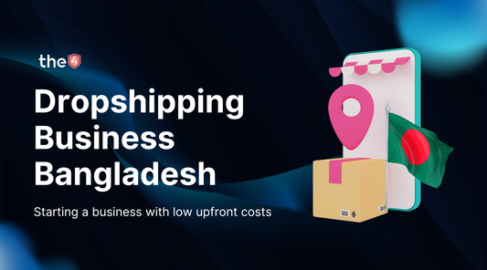 How To Start A Dropshipping Business In Bangladesh