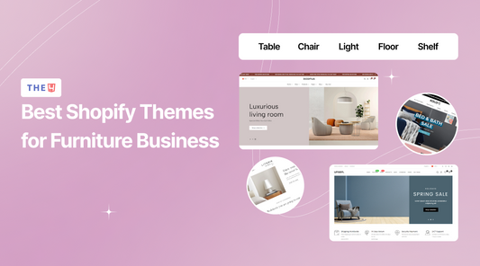 Top 14 Shopify Furniture Themes for Business Success