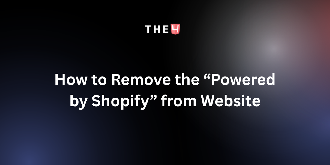 How to Remove the “Powered by Shopify” from Website