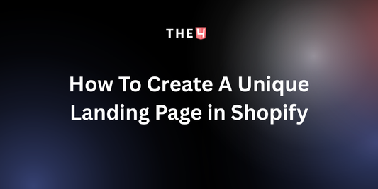 How To Create A Unique Landing Page in Shopify (+Templates)