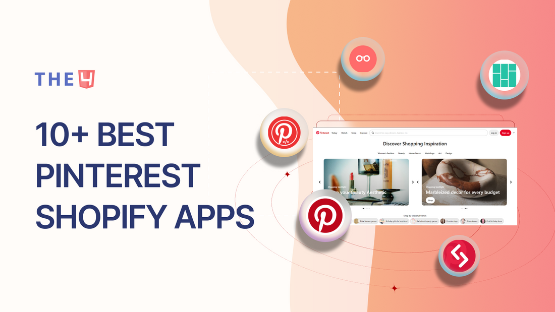 10+ Best Shopify Pinterest Integration Apps FREE & Pro