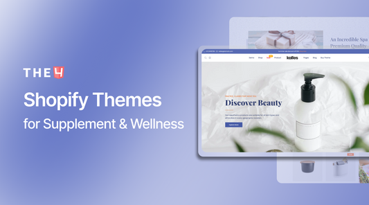 Best Shopify Themes for Supplement and Wellness Stores